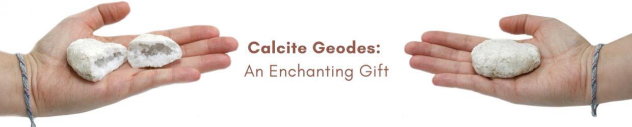 Calcite & Quartz Geodes